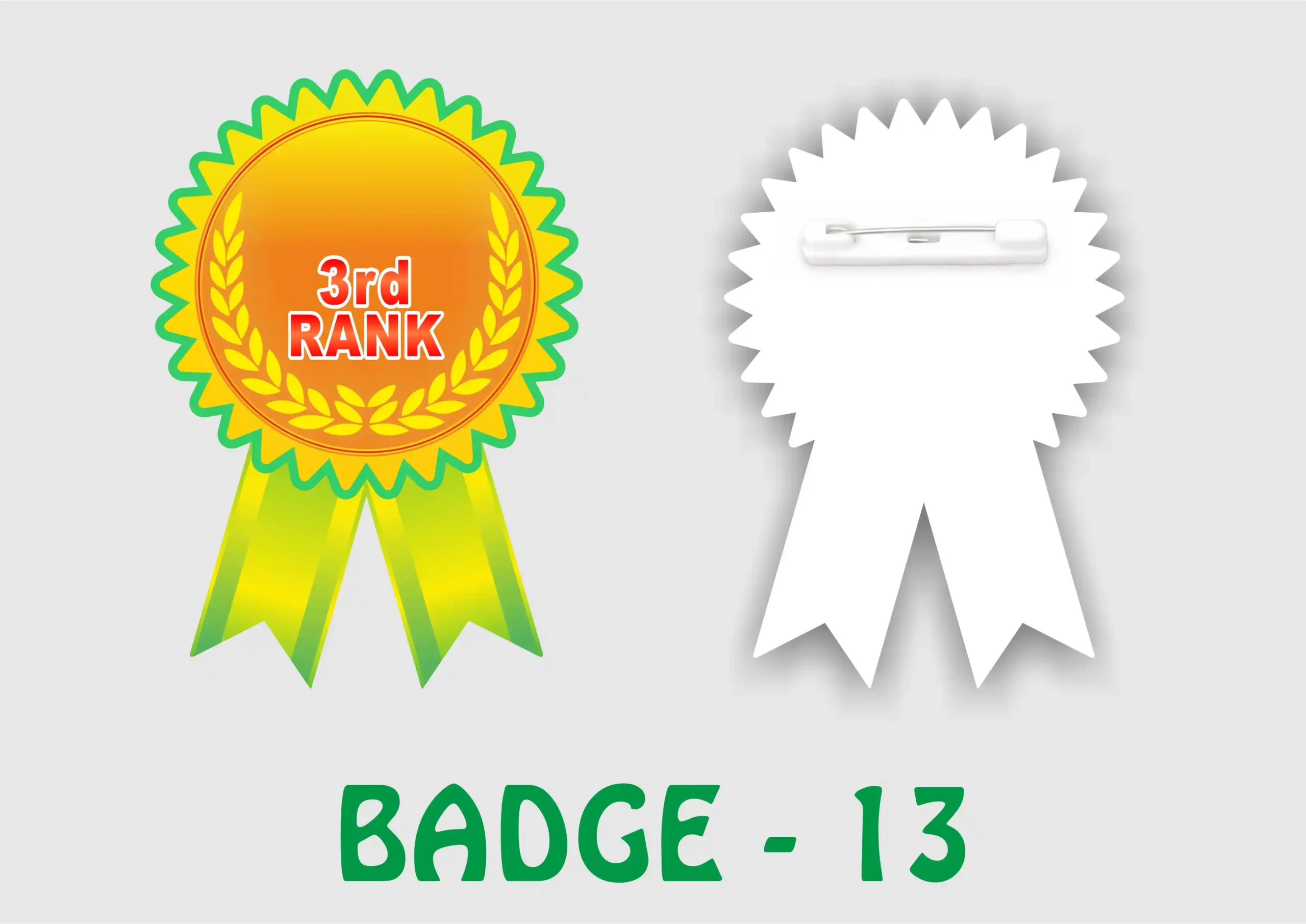 BADGE - 13 ACRYLIC BADGE - 13 - Image 1