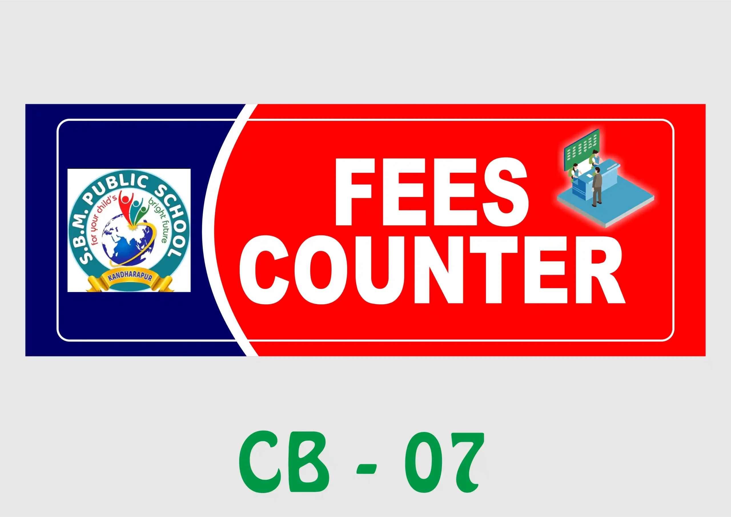CB - 07 Wall Name Plate - Fees Counter - Image 1